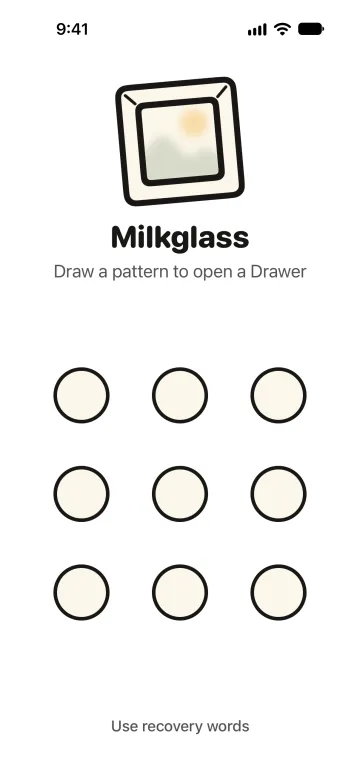 The pattern screen: the Milkglass frame, the line “Draw a pattern to open a Drawer”, nine dots, and “Use recovery words”.